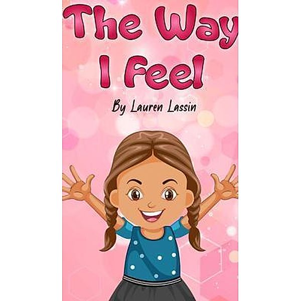 The Way I Feel, Lauren Lassin
