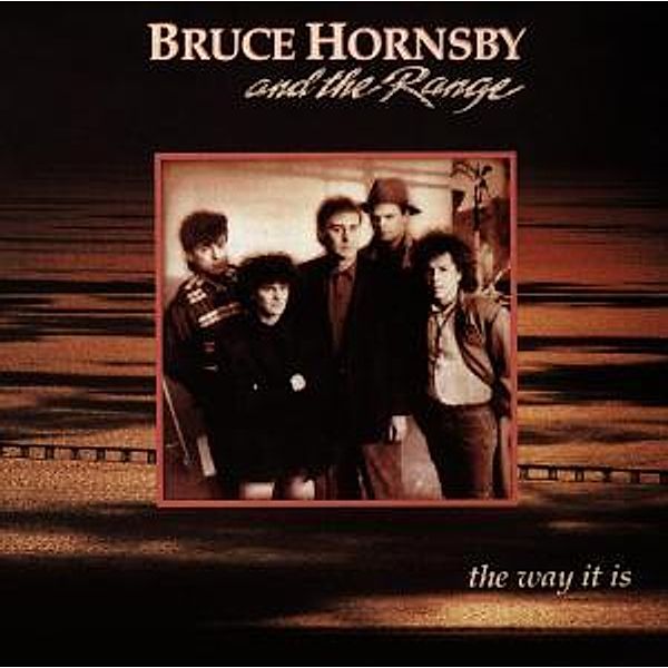 The Way It Is, Bruce & The Range Hornsby