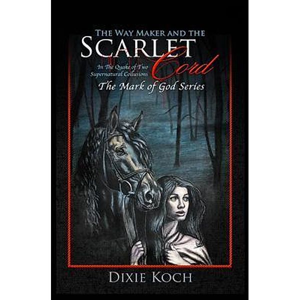 The Way Maker and the Scarlet Cord, Dixie Koch