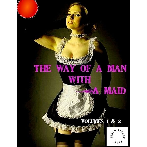 The Way of a Man With a Maid - Volumes 1-2, Anonymous