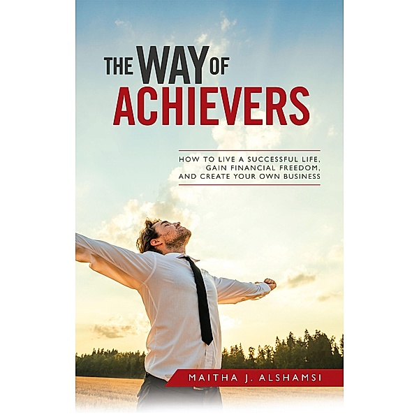 The Way of Achievers, Maitha J. Alshamsi