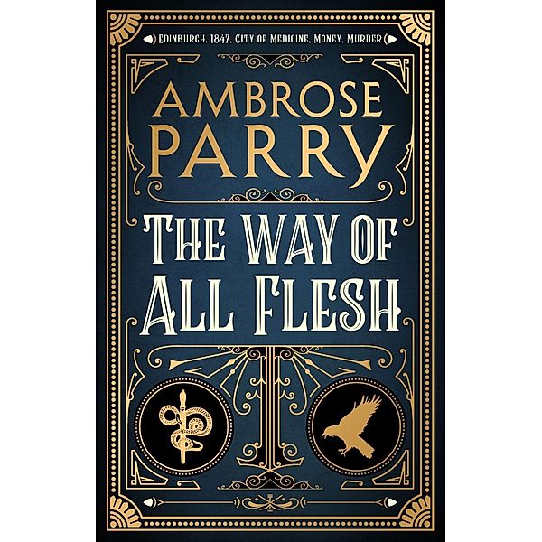 The Way of All Flesh, Ambrose Parry