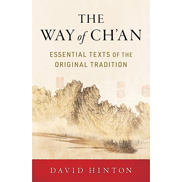 The Way of Ch'an, David Hinton