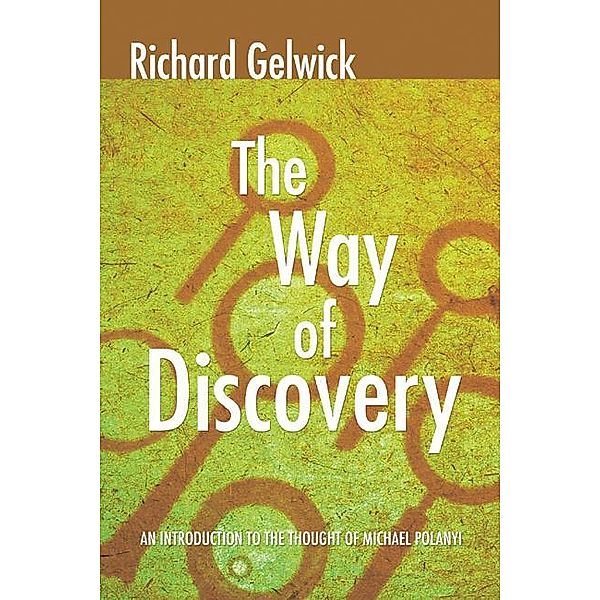The Way of Discovery, Richard Gelwick