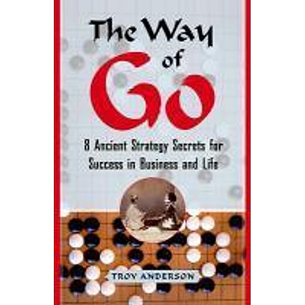 The Way of Go, Troy Anderson