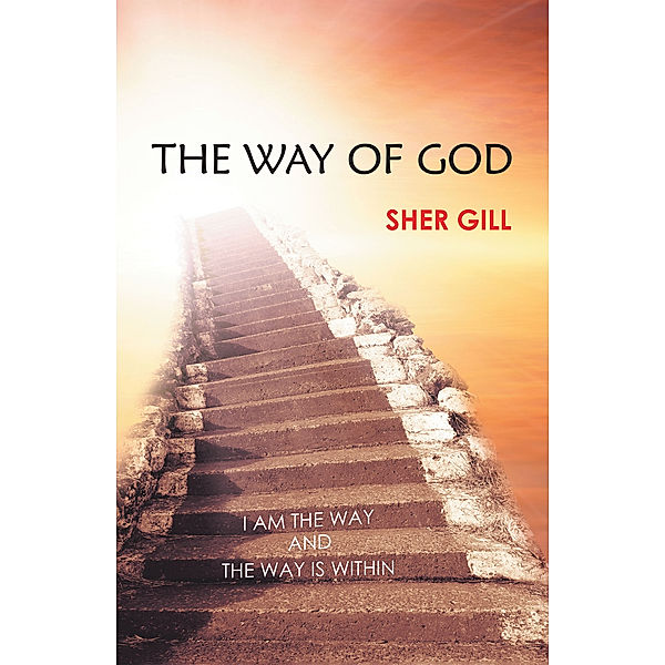 The Way of God, Sher Gill