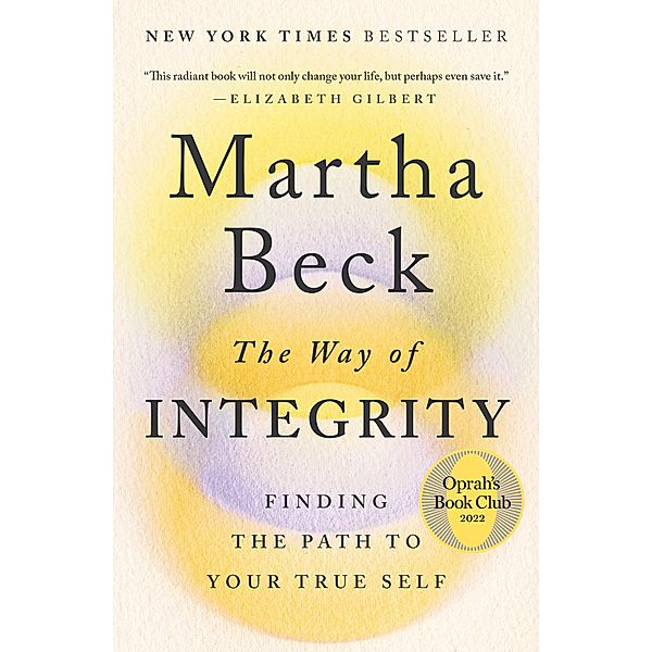 The Way of Integrity, Martha Beck