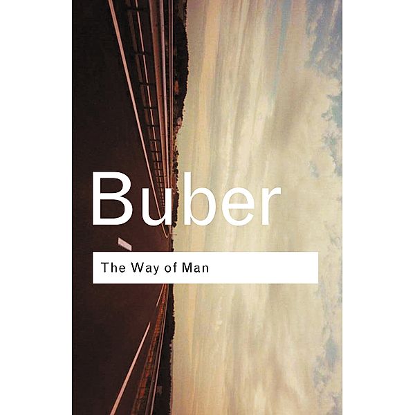 The Way of Man, Martin Buber