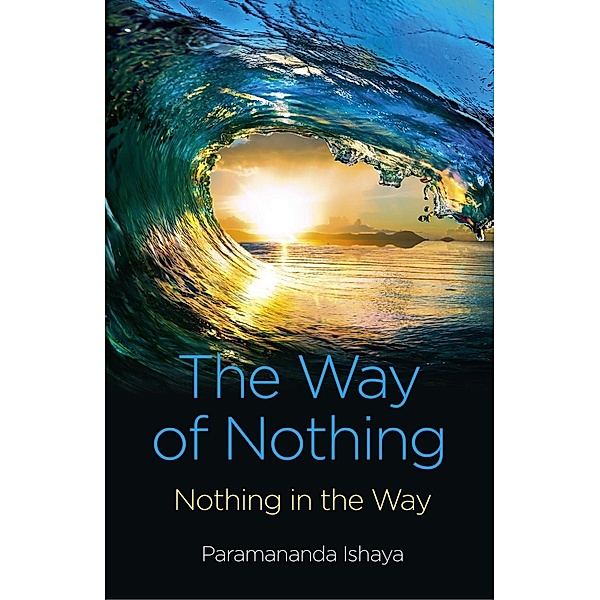 The Way of Nothing / Mantra Books, Paramananda Ishaya