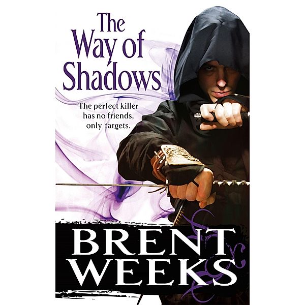 The Way of Shadows, Brent Weeks