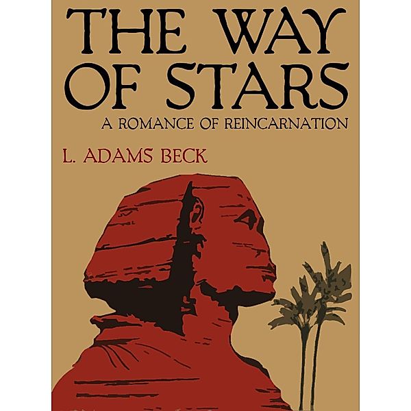 The Way of Stars / Wildside Press, L. Adams Beck