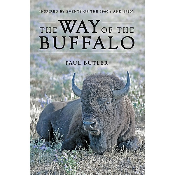The Way of the Buffalo, Paul Butler