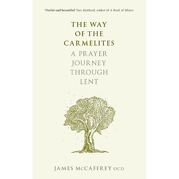 The Way of the Carmelites, James McCaffrey