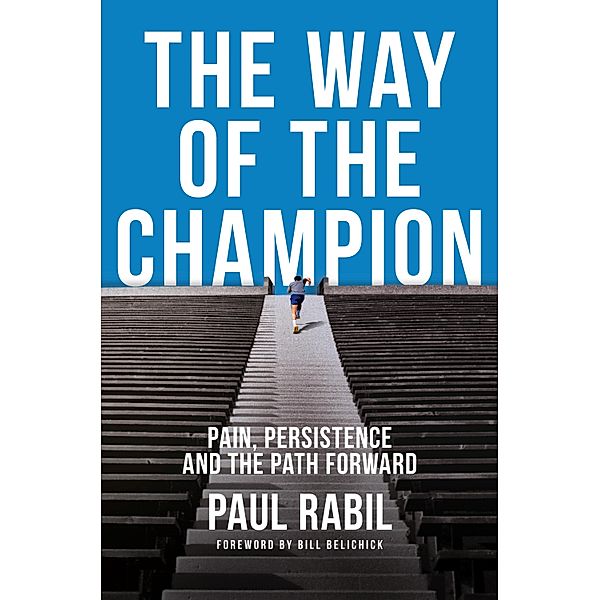 The Way of the Champion, Paul Rabil