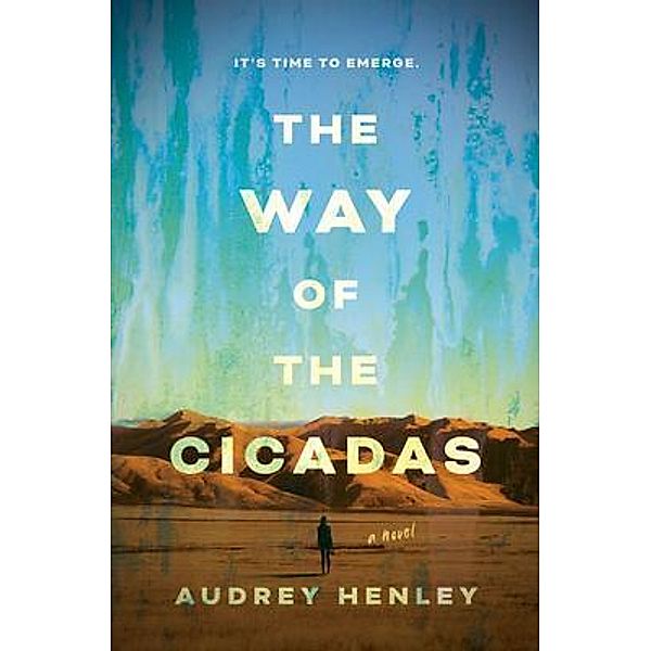 The Way of the Cicadas, Audrey Henley