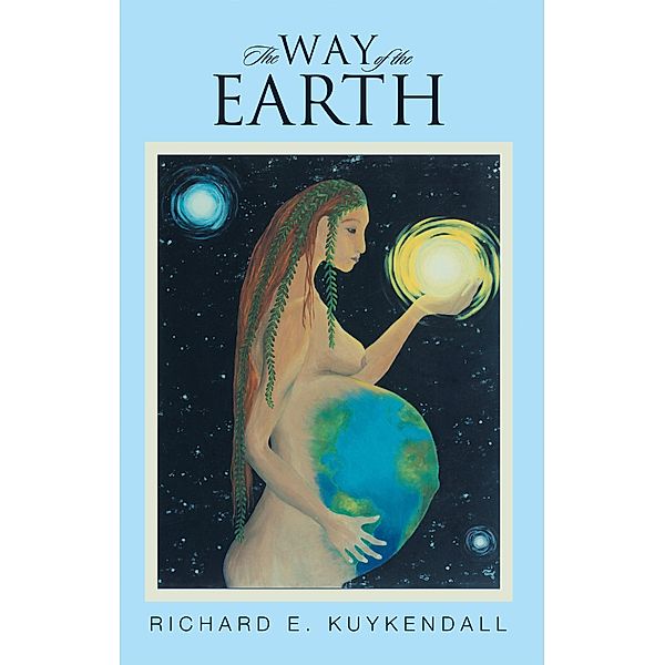 The Way of the Earth, Richard E. Kuykendall
