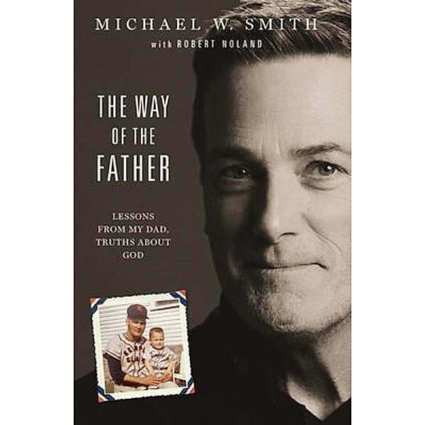 The Way of the Father, Michael Smith