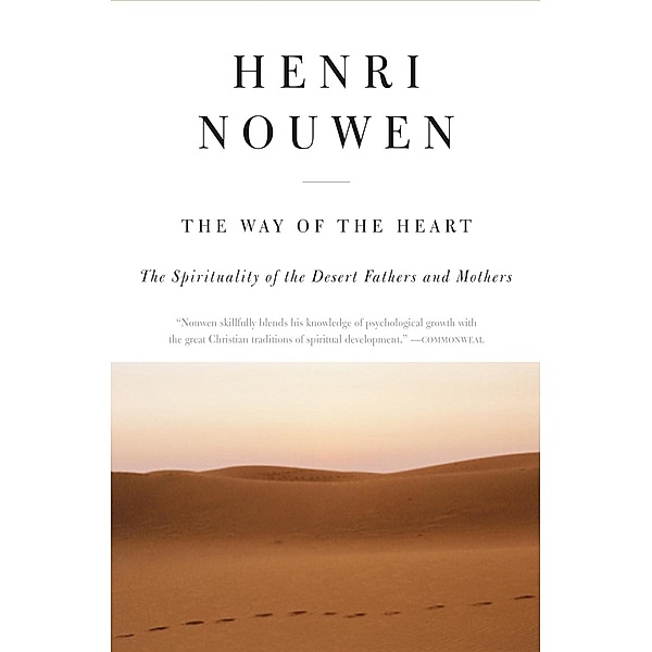 The Way of the Heart, Henri J. M. Nouwen