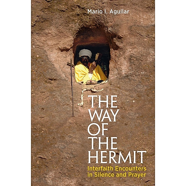 The Way of the Hermit, Mario I. Aguilar