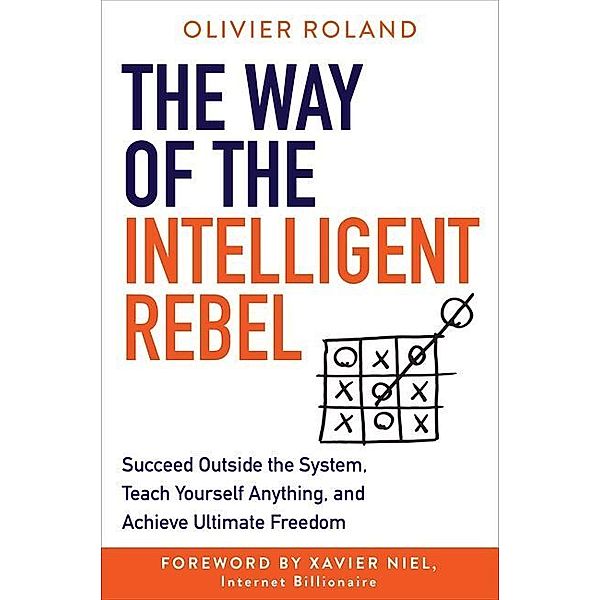 The Way of the Intelligent Rebel, Olivier Roland