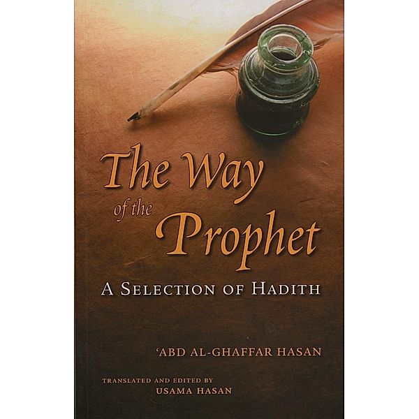 The Way of the Prophet, Shaykh 'Abd Al-Ghaffar Hasan