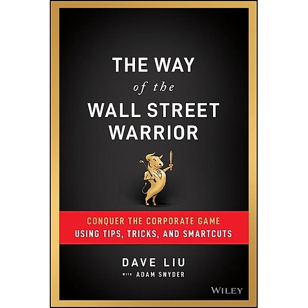 The Way of the Wall Street Warrior, Dave Liu, Adam Snyder