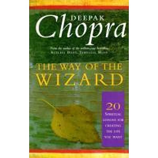 The Way Of The Wizard, Deepak Chopra