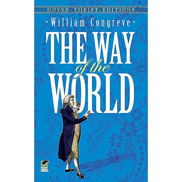 The Way of the World / Dover Thrift Editions: Plays, William Congreve