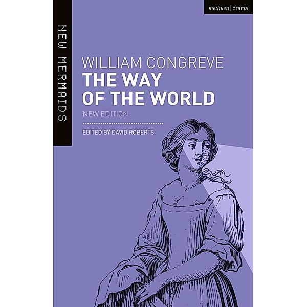 The Way of the World / New Mermaids, William Congreve