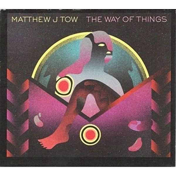 The Way Of Things, Matthew J Tow