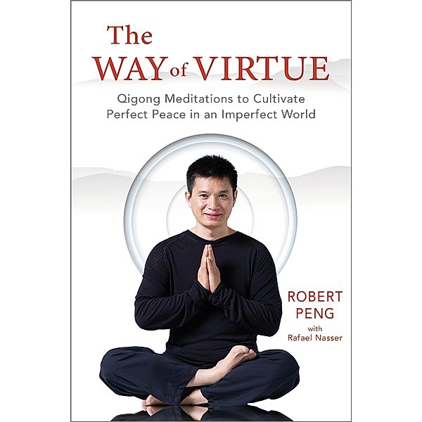 The Way of Virtue, Robert Peng, Rafael Nasser