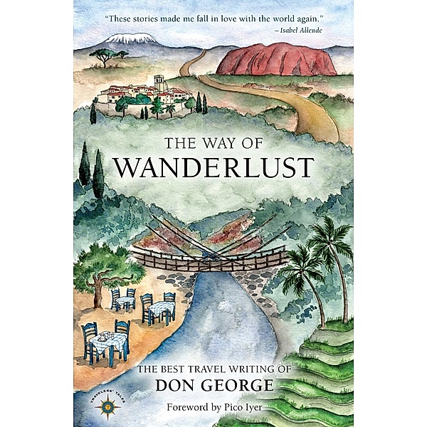 The Way of Wanderlust, Don George
