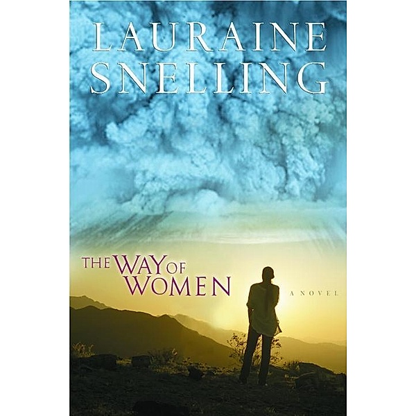 The Way of Women, Lauraine Snelling