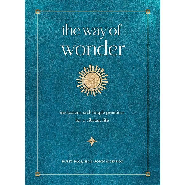 The Way of Wonder, Patti Pagliei, John Simpson