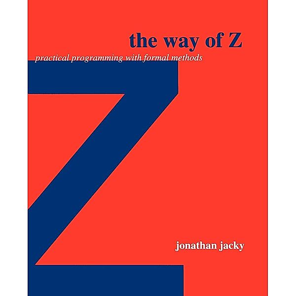 The Way of Z, Jonathan Jacky