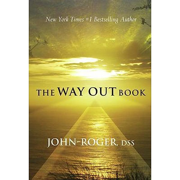 The Way Out Book, Dss John-Roger
