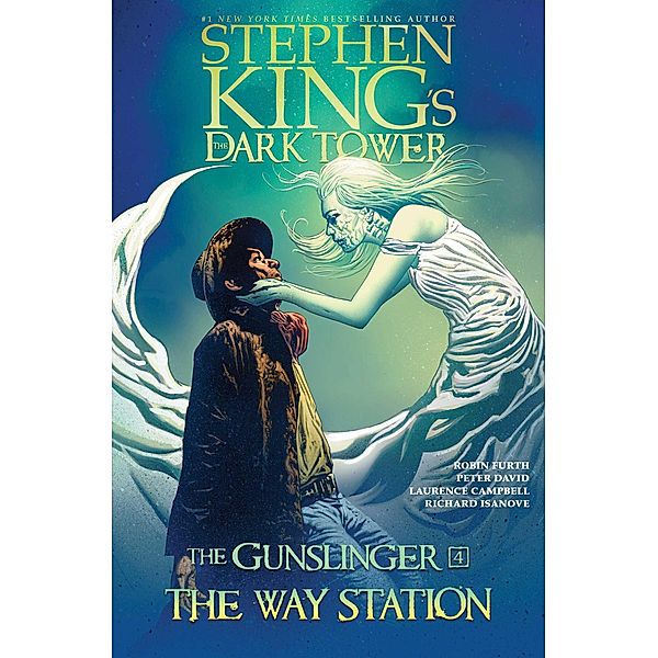 The Way Station / Stephen King's The Dark Tower: The Gunslinger Bd.4, Stephen King, Robin Furth, Peter David