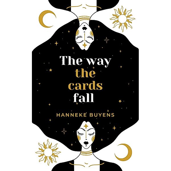 The way the cards fall, Hanneke Buyens