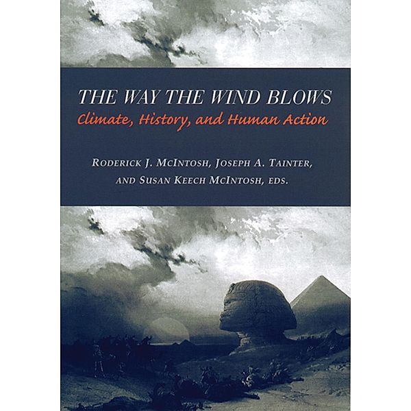 The Way the Wind Blows / Historical Ecology Series