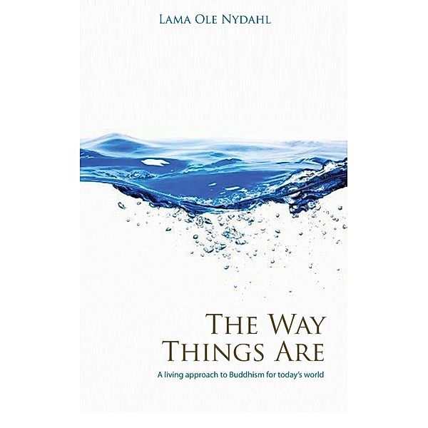 The Way Things Are, Lama Ole Nydahl