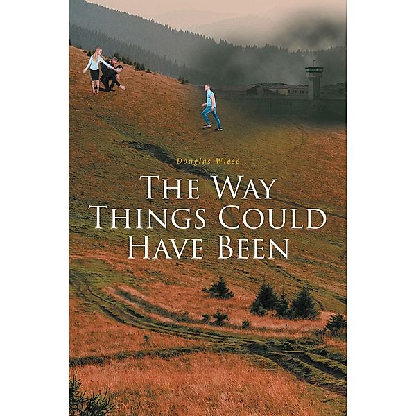 The Way Things Could Have Been, Douglas Wiese