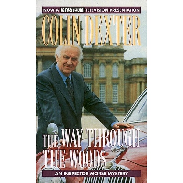 The Way Through the Woods / Inspector Morse Bd.10, Colin Dexter