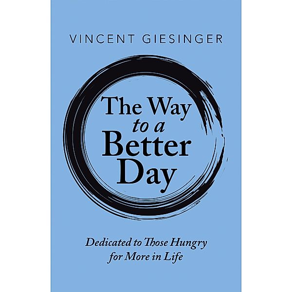 The Way to a Better Day, Vincent Giesinger