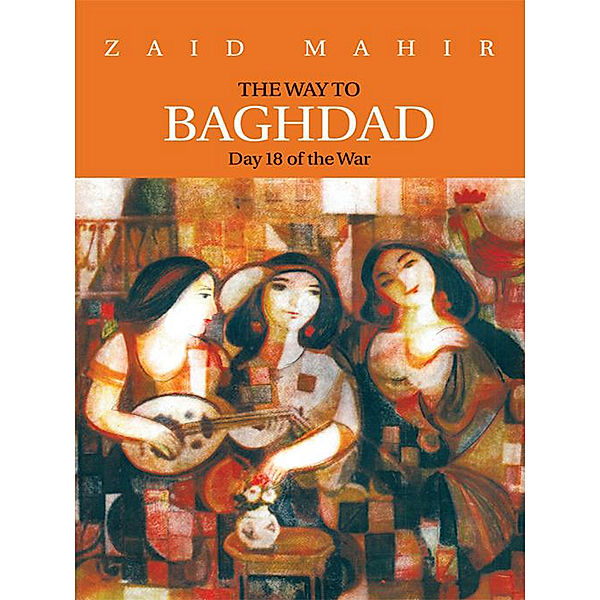 The Way to Baghdad, Zaid Mahir