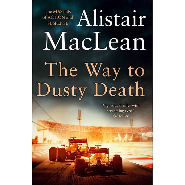 The Way to Dusty Death, Alistair MacLean