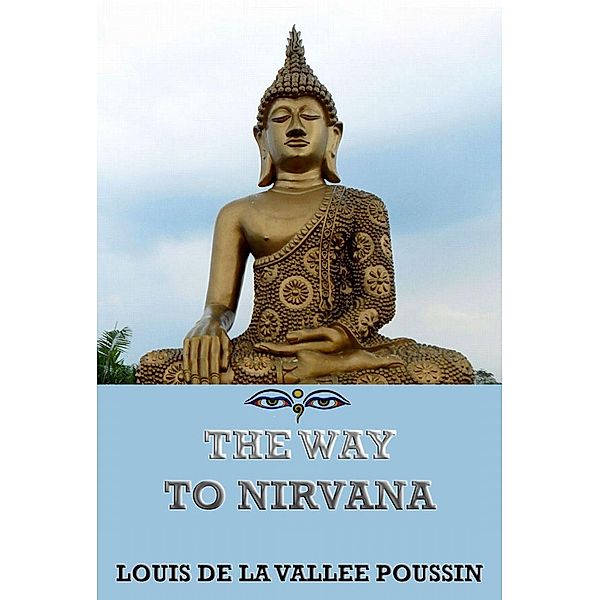 The Way to Nirvana, Louis de la Vallée Poussin
