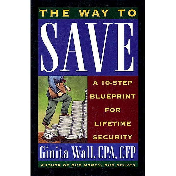 The Way to Save, Ginita Wall