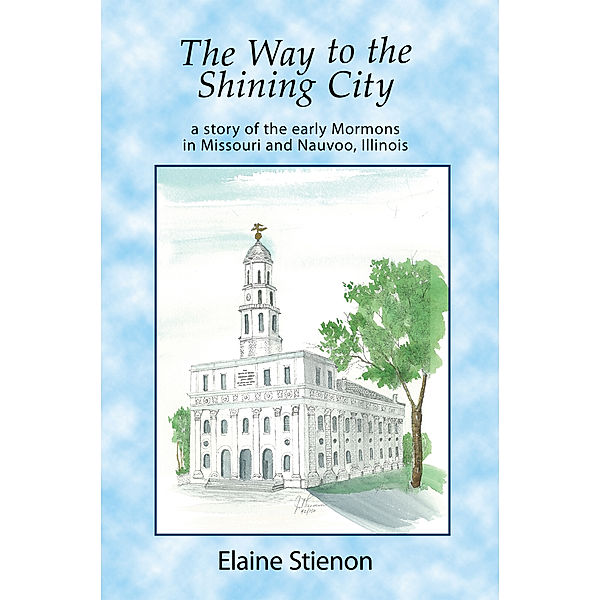 The Way to the Shining City, Elaine Stienon