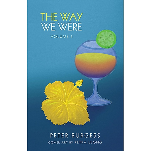 The Way We Were, Peter Burgess