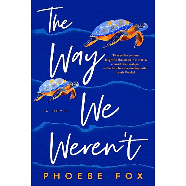 The Way We Weren't, Phoebe Fox